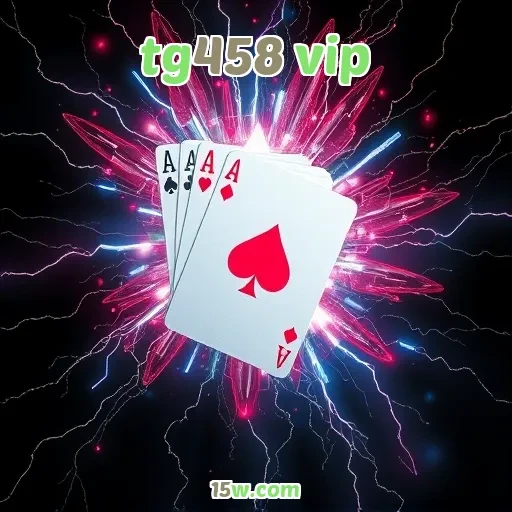 tg458 vip Bônus